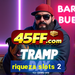 riqueza slots 2